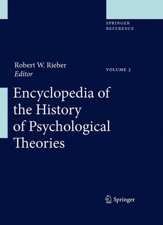 Encyclopedia of the History of Psychological Theories / Encyclopedia of the History of Psychological Theories - Robert W. Rieber