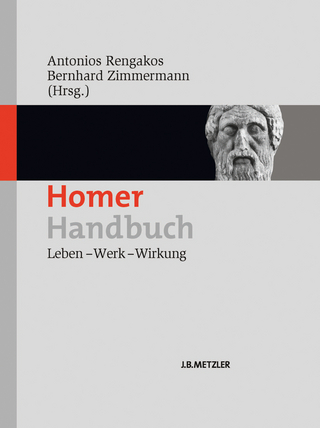 Homer-Handbuch - Antonios Regkakos; Bernhard Zimmermann