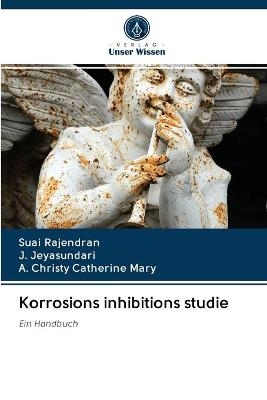 Korrosions inhibitions studie - Suai Rajendran, J Jeyasundari, A Christy Catherine Mary