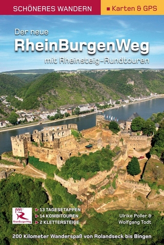 Rheinburgenweg mit Rheinsteig-Rundtouren - Schöneres Wandern Pocket - Ulrike Poller; Uwe Schöllkopf; Wolfgang Todt