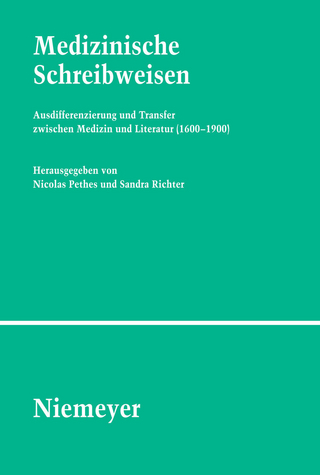 Medizinische Schreibweisen - Nicolas Pethes; Sandra Richter
