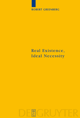 Real Existence, Ideal Necessity - Robert Greenberg