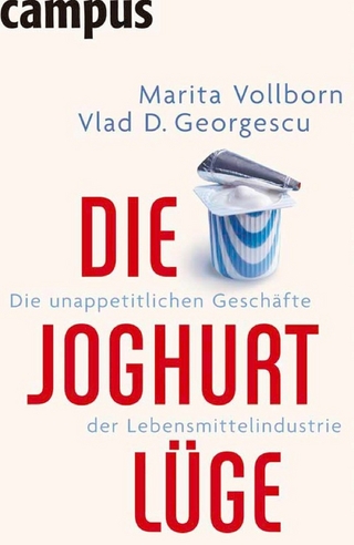 Die Joghurt-Lüge - Marita Vollborn; Vlad D. Georgescu