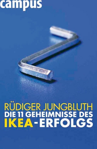 Die 11 Geheimnisse des IKEA-Erfolgs - Rüdiger Jungbluth