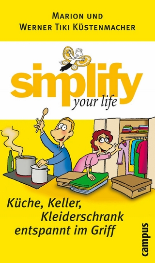 Simplify your life - Werner Tiki Küstenmacher; Marion Küstenmacher