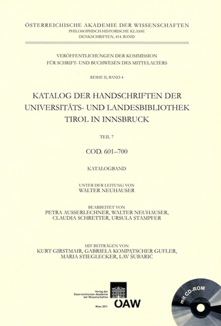Katalog der Handschriften der Universitäts- und Landesbibliothek Tirol, Teil 7: Cod. 601-700 - Walter Neuhauser