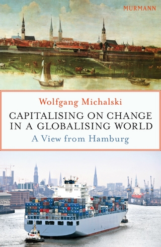 Capitalising on Change in a Globalising World - Wolfgang Michalski