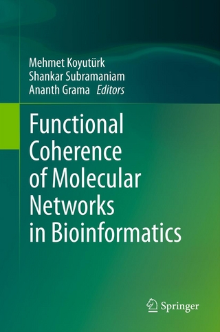 Functional Coherence of Molecular Networks in Bioinformatics - Mehmet Koyutürk; Shankar Subramaniam; Ananth Grama