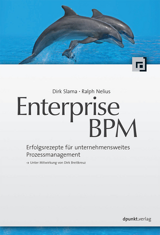 Enterprise BPM - Dirk Slama; Ralph Nelius