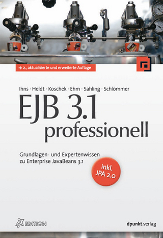 EJB 3.1 professionell (iX Edition) - Oliver Ihns; Stefan M. Heldt; Holger Koschek; Joachim Ehm