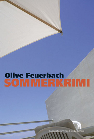 Sommerkrimi - Olive Feuerbach