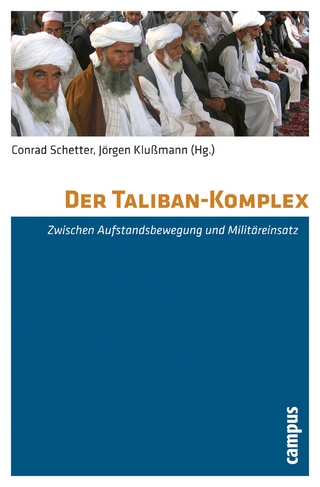 Der Taliban-Komplex - Conrad Schetter; Jörgen Klußmann