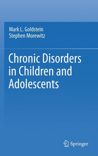 Chronic Disorders in Children and Adolescents - Mark L. Goldstein; Stephen J. Morewitz