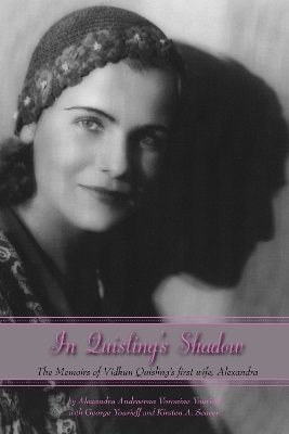 In Quisling's Shadow - Kirsten A. Seaver; Alexandra Yourieff; W. George Yourieff