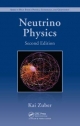 Neutrino Physics, Second Edition - Kai Zuber