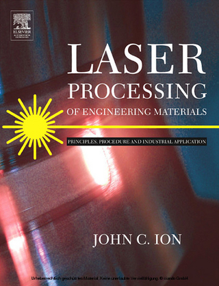 Laser Processing of Engineering Materials - John Ion