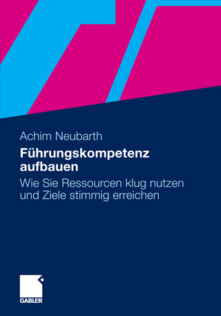 Führungskompetenz aufbauen - Achim Neubarth