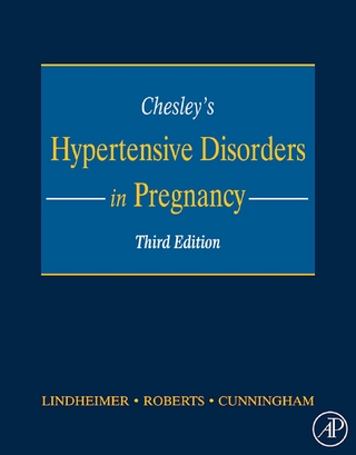 Chesley's Hypertensive Disorders in Pregnancy - F. Gary Cunningham; Marshall D. Lindheimer; James M. Roberts