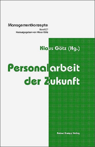 Personalarbeit der Zukunft - Klaus Götz (Hrsg.)
