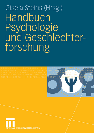 Handbuch Psychologie und Geschlechterforschung - Gisela Steins; Gisela Steins