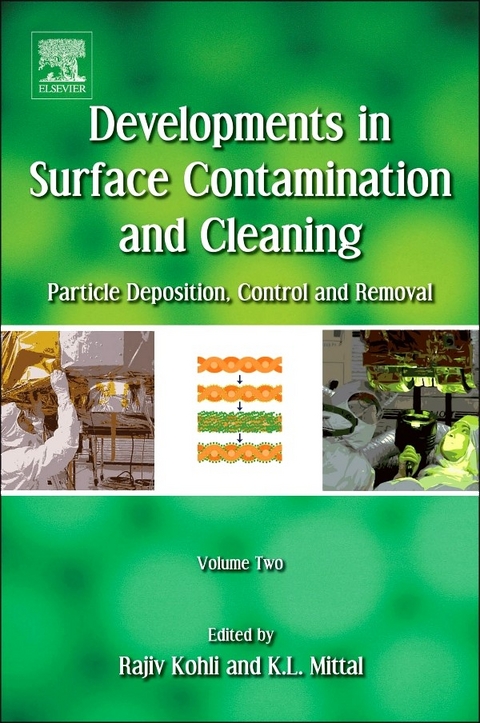 Developments in Surface Contamination and Cleaning - Vol 2 -  Rajiv Kohli,  Kashmiri L. Mittal