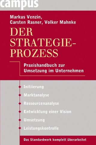 Der Strategieprozess - Markus Venzin; Carsten Rasner; Volker Mahnke