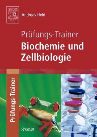 Prüfungs-Trainer Biochemie und Zellbiologie - Andreas Held