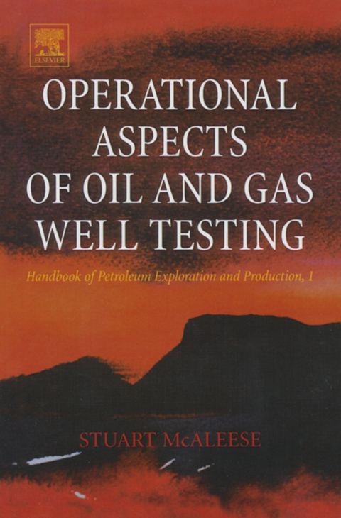 Operational Aspects of Oil and Gas Well Testing -  S. McAleese
