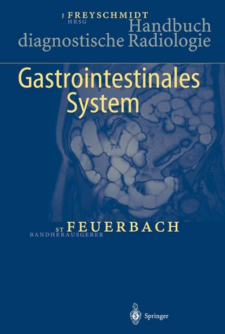 Handbuch diagnostische Radiologie - Jürgen Freyschmidt; S. Feuerbach; S. Feuerbach