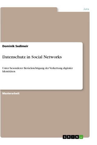 Datenschutz in Social Networks - Dominik Sedlmeir