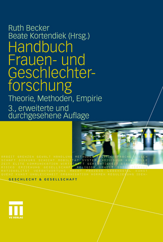 Handbuch Frauen- und Geschlechterforschung - Ruth Becker; Beate Kortendiek