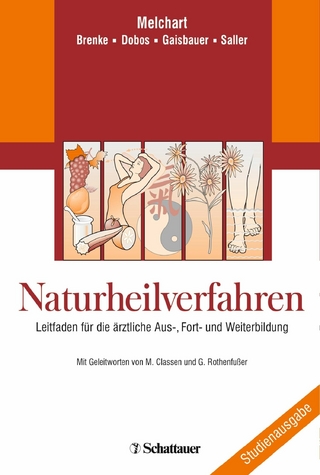 Naturheilverfahren - Dieter Melchart; Rainer Brenke; Gustav Dobos; Markus Gaisbauer; Reinhard Saller; Gustav J. Dobos