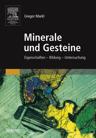 Minerale und Gesteine - Gregor Markl