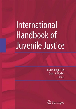 International Handbook of Juvenile Justice - Josine Junger-Tas; Scott H. Decker