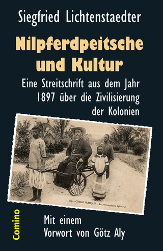 Nilpferdpeitsche und Kultur - Siegfried Lichtenstaedter; Götz Aly