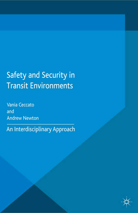 Safety and Security in Transit Environments - 
