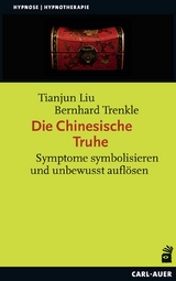 Die Chinesische Truhe - Tianjun Liu, Bernhard Trenkle