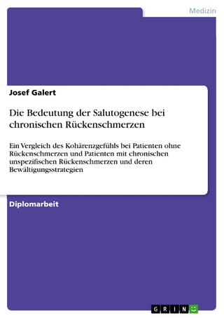 Die Bedeutung der Salutogenese bei chronischen Rückenschmerzen - Josef Galert