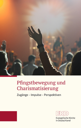 Pfingstbewegung und Charismatisierung - Evangelischen Kirche in Deutschland (EKD)