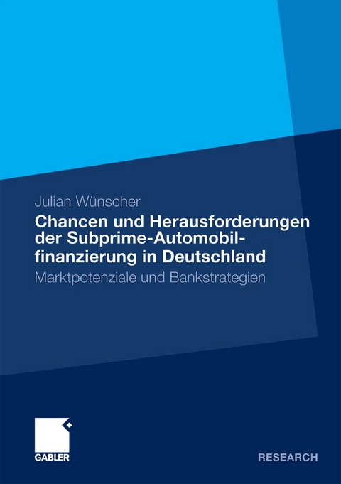 Chancen und Herausforderungen der Subprime-Automobilfinanzierung in Deutschland - Julian Wünscher
