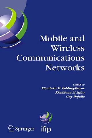 Mobile and Wireless Communications Networks - Khaldoun Al Agha; Elizabeth M. Belding-Royer; Guy Pujolle