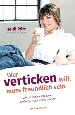 Wer verticken will, muss freundlich sein - Heidi Pütz