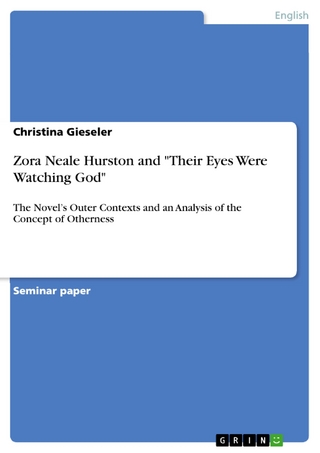 Zora Neale Hurston and 'Their Eyes Were Watching God' - Christina Gieseler