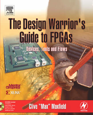 Design Warrior's Guide to FPGAs -  Clive Maxfield
