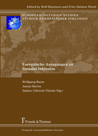 Europäische Anregungen zu Sozialer Inklusion. Reader zur internationalen Konferenz 2005 in Magdeburg - Wolfgang Bautz (Hrsg.)
