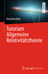 Tutorium Allgemeine Relativitätstheorie - Benjamin Bahr