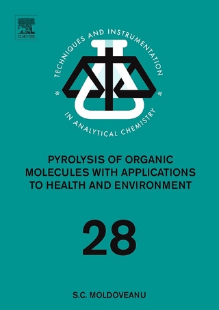 Pyrolysis of Organic Molecules - Serban C. Moldoveanu