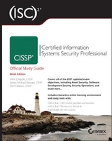 (ISC)2 CISSP Certified Information Systems Security Professional Official Study Guide - Chapple, Mike; Stewart, James Michael; Gibson, Darril