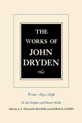 The Works of John Dryden, Volume XX - John Dryden; George R. Guffey; Prof. Alan Roper; Vinton A. Dearing; A. E. Wallace Maurer