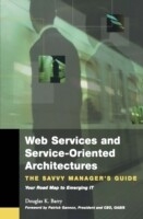Web Services and Service-Oriented Architectures - Douglas K. Barry